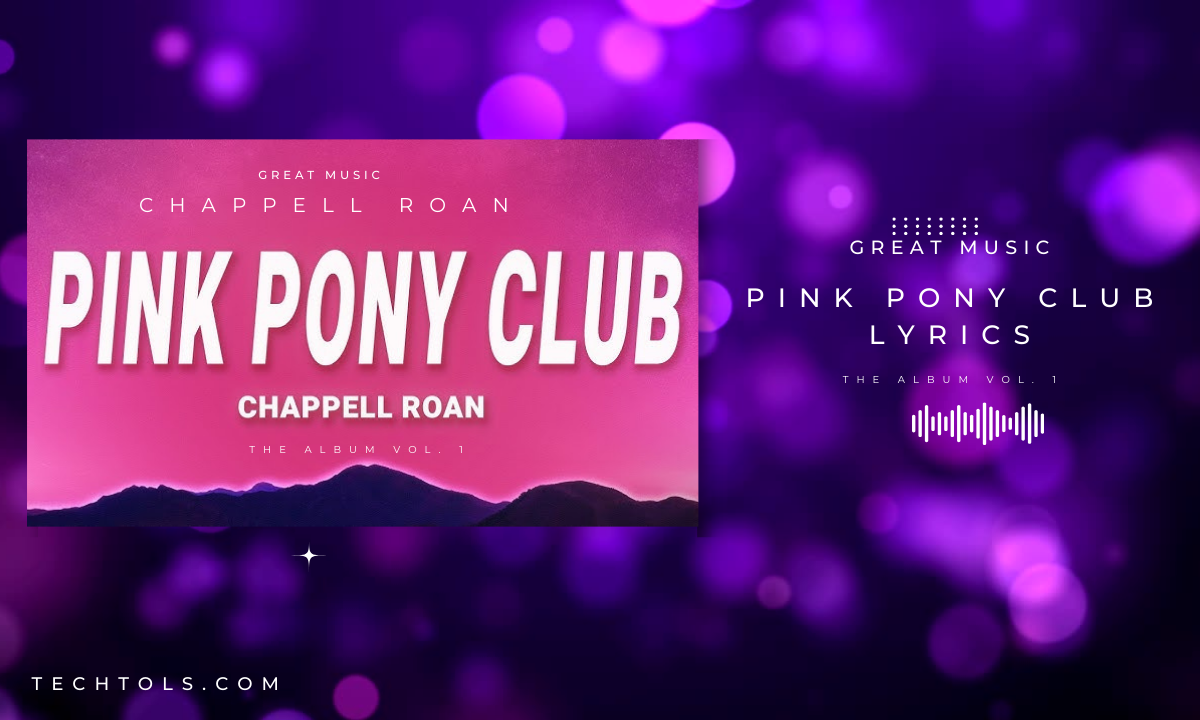 Pink Pony Club Lyrics Chappell Roan